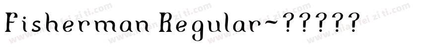 Fisherman Regular字体转换